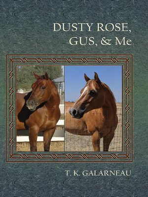 cover image of Dusty Rose, Gus, & Me